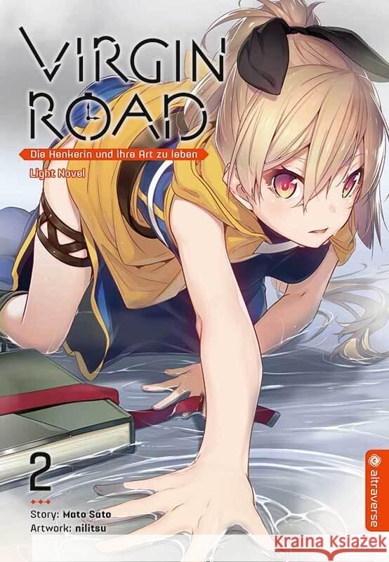 Virgin Road - Die Henkerin und ihre Art zu Leben Light Novel 02 Sato, Mato, nilitsu 9783753906652 Altraverse - książka