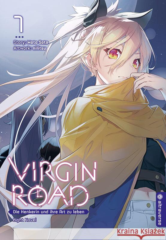 Virgin Road - Die Henkerin und ihre Art zu Leben Light Novel 07 Sato, Mato, nilitsu 9783753917658 Altraverse - książka