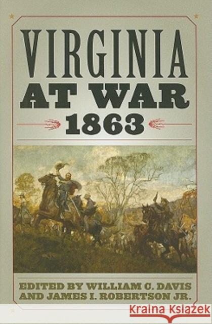 Virginia at War, 1863 William C. Davis James I. Robertson 9780813125107 University Press of Kentucky - książka