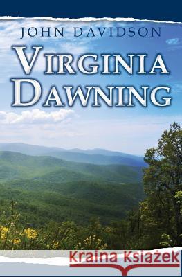 Virginia Dawning John Davidson 9780986394409 Jgl Publishing - książka