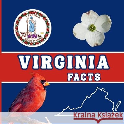 Virginia Facts: Interesting Facts About Virginia Mimi Jones 9781958985861 Mimi Books - książka