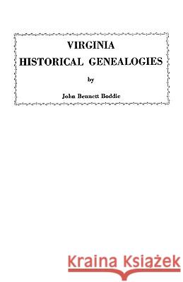 Virginia Historical Genealogies Boddie 9780806300429 Genealogical Publishing Company - książka