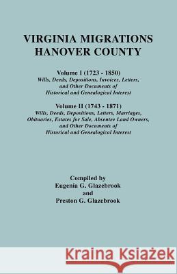 Virginia Migrations - Hanover County Eugenia G. Glazebrook, Preston G. Glazebrook 9780806349640 Genealogical Publishing Company - książka