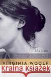 Virginia Woolf: An Inner Life Julia Briggs 9780156032292 Harvest Books