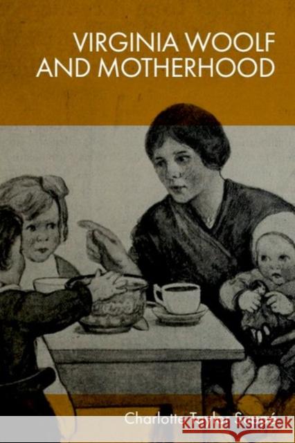 Virginia Woolf and Motherhood Charlotte Taylo 9781399520911 Edinburgh University Press - książka