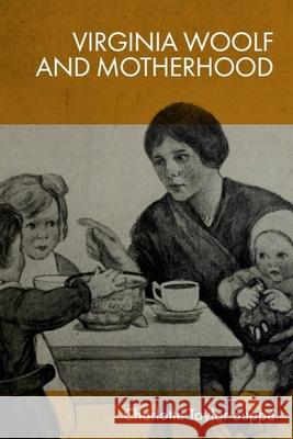 Virginia Woolf and Motherhood Charlotte Taylo 9781399520928 Edinburgh University Press - książka