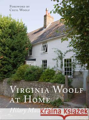 Virginia Woolf at Home Hilary Macaskill Cecil Woolf  9781910258699 Gemini Books Group Ltd - książka