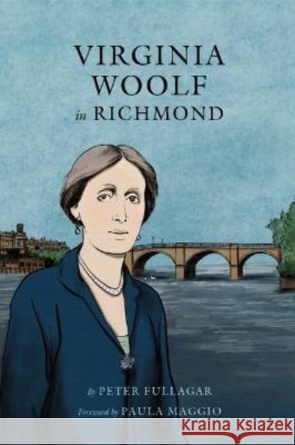 Virginia Woolf in Richmond Peter Fullagar 9781912430802 Aurora Metro Publications - książka