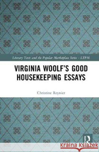 Virginia Woolf's Good Housekeeping Essays Christine Reynier 9781138321113 Routledge - książka