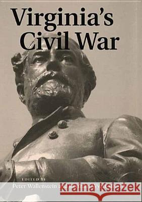 Virginia's Civil War Peter Wallenstein Bertram Wyatt-Brown 9780813923154 University of Virginia Press - książka