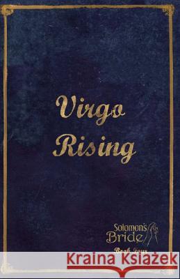 Virgo Rising: Limited Edition Mark Aho 9781516832491 Createspace Independent Publishing Platform - książka