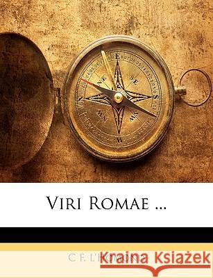 Viri Romae ... C F. L'homond 9781144909442  - książka