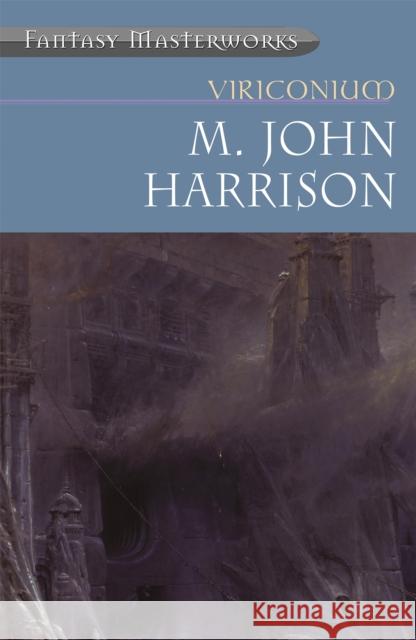 Viriconium M.John Harrison 9781857989953 Orion Publishing Co - książka