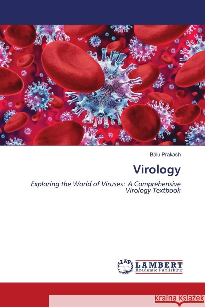 Virology Prakash, Balu 9786206783640 LAP Lambert Academic Publishing - książka