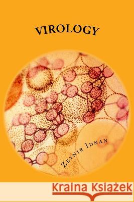 Virology: Study Guide Zeynir Idnan 9781973902416 Createspace Independent Publishing Platform - książka