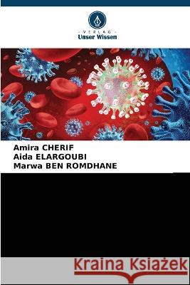 Virosen im Verlauf von malignen hämatologischen Erkrankungen Cherif, Amira 9786205249284 Verlag Unser Wissen - książka