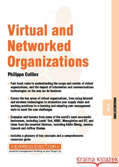 Virtual and Networked Organizations: Organizations 07.03 Collins, Philippa 9781841122205 JOHN WILEY AND SONS LTD - książka