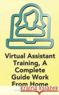 Virtual Assistant Training, A Complete Guide Work From Home Sadanand Pujari 9798328049573 Independently Published - książka