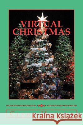 Virtual Christmas MR Clyde R. Hedges 9781478148937 Createspace - książka
