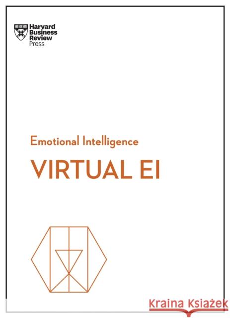 Virtual EI (HBR Emotional Intelligence Series) Amanda Sinclair 9781647823290 Harvard Business Review Press - książka