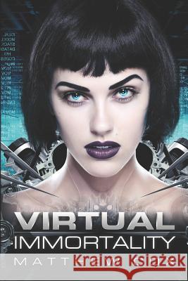 Virtual Immortality Matthew S. Cox 9781949174571 Division Zero Press - książka