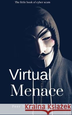 Virtual Menace Peer Tehleel   9798887727455 Notion Press - książka