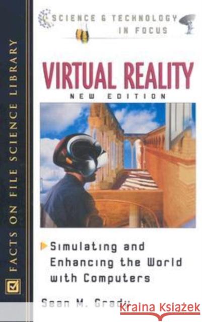 Virtual Reality Grady, Sean M. 9780816046867 Facts on File - książka