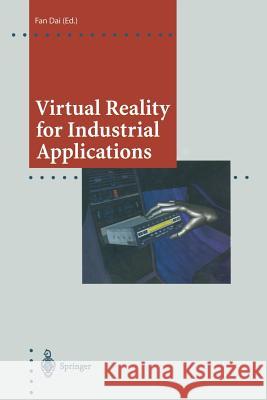 Virtual Reality for Industrial Applications Fan Dai 9783642468490 Springer - książka