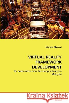 Virtual Reality Framework Development Maryam Mousavi 9783639366570 VDM Verlag - książka