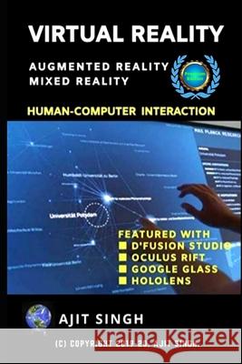 Virtual Reality: Human Computer Interaction Ajit Singh 9781076340450 Independently Published - książka