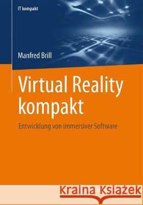 Virtual Reality kompakt Brill, Manfred 9783658412449 Springer Vieweg - książka
