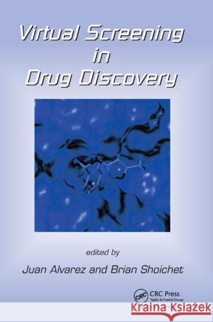 Virtual Screening in Drug Discovery Juan Alvarez Brian Shoichet 9780367393182 CRC Press - książka