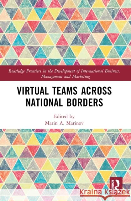 Virtual Teams Across National Borders Marin A. Marinov 9781032504926 Routledge - książka