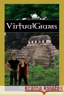 VirtualGrams Del Dowdell 9781410741646 Authorhouse - książka