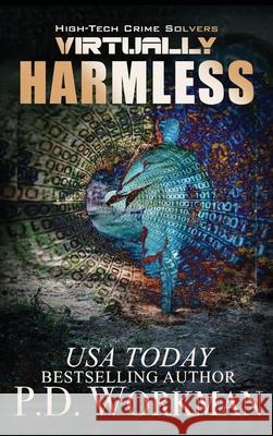 Virtually Harmless P D Workman 9781989415504 P.D. Workman - książka