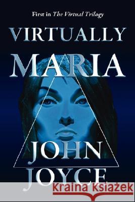 Virtually Maria John Joyce 9780955763700 Sprindrift Press - książka