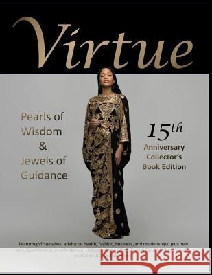 Virtue: Pearls Of Wisdom & Jewels Of Guidance Magazine, Virtue 9781727825947 Createspace Independent Publishing Platform - książka