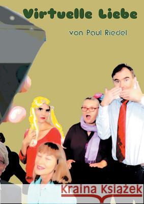 Virtuelle Liebe: Graphic Novel Riedel, Paul 9783748133520 Books on Demand - książka