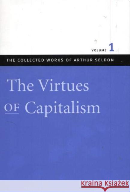 Virtues of Capitalism Colin Robinson 9780865975422 Liberty Fund Inc - książka