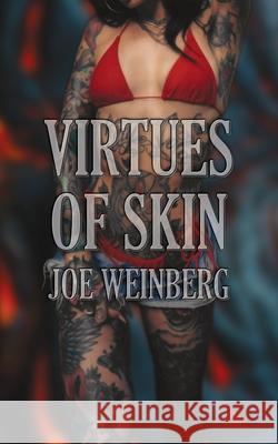 Virtues of Skin Joe Weinberg 9781998795284 Brain Lag - książka