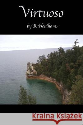 Virtuoso B. Needham 9781523321520 Createspace Independent Publishing Platform - książka