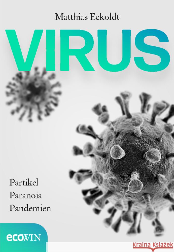 Virus Eckoldt, Matthias 9783711002754 Ecowin Verlag - książka