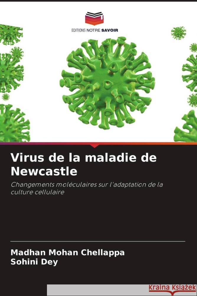 Virus de la maladie de Newcastle Chellappa, Madhan Mohan, Dey, Sohini 9786204476247 Editions Notre Savoir - książka