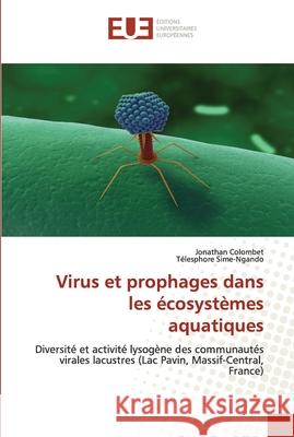 Virus et prophages dans les écosystèmes aquatiques Collectif 9786131502743 Omniscriptum - książka