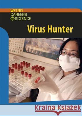 Virus Hunter Rick Emmer 9780791087053 Chelsea House Publications - książka