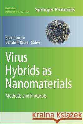 Virus Hybrids as Nanomaterials: Methods and Protocols Lin, Baochuan 9781493963249 Humana Press - książka