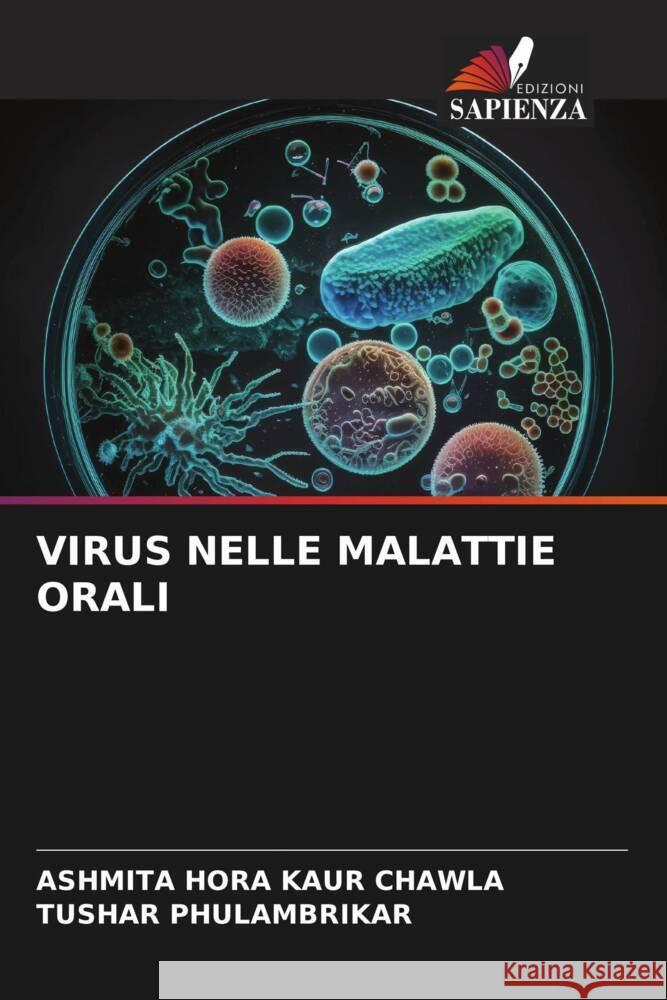 Virus Nelle Malattie Orali Ashmita Hor Tushar Phulambrikar 9786207027248 Edizioni Sapienza - książka