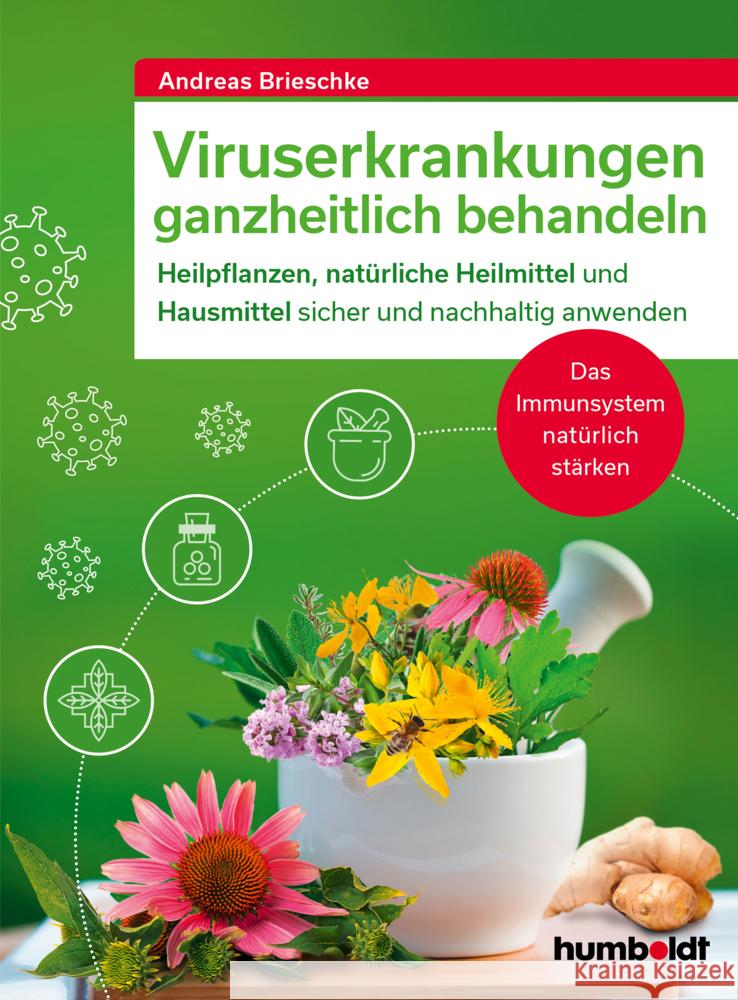 Viruserkrankungen ganzheitlich behandeln Brieschke, Andreas 9783842630468 Humboldt - książka