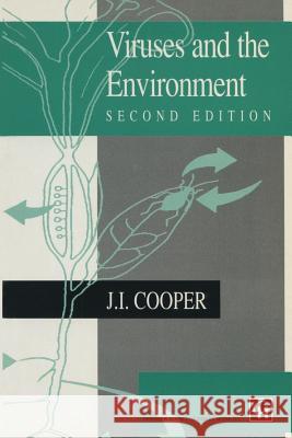 Viruses and the Environment J. I. Cooper Cooper 9780412451201 Kluwer Academic Publishers - książka