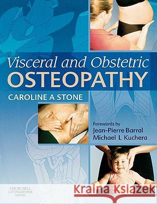 Visceral and Obstetric Osteopathy Caroline Stone 9780443102028  - książka